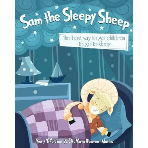 Sam the Sleepy Sheep: The Best Way to Get Children to Go to Sleep, Rory Z. Fulcher (Author)