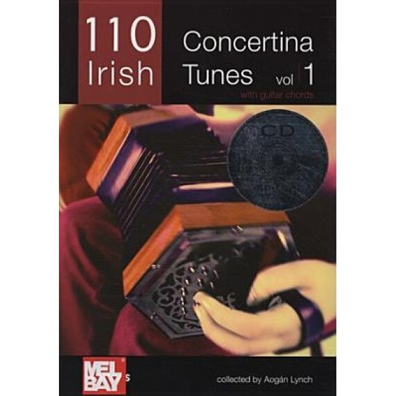 110 Irish Concertina Tunes, Volume 1: With Guitar Chords [With CD], Aogan Lynch (Compiled by)