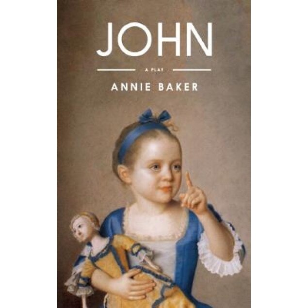 John (Tcg Edition), Annie Baker (Author)