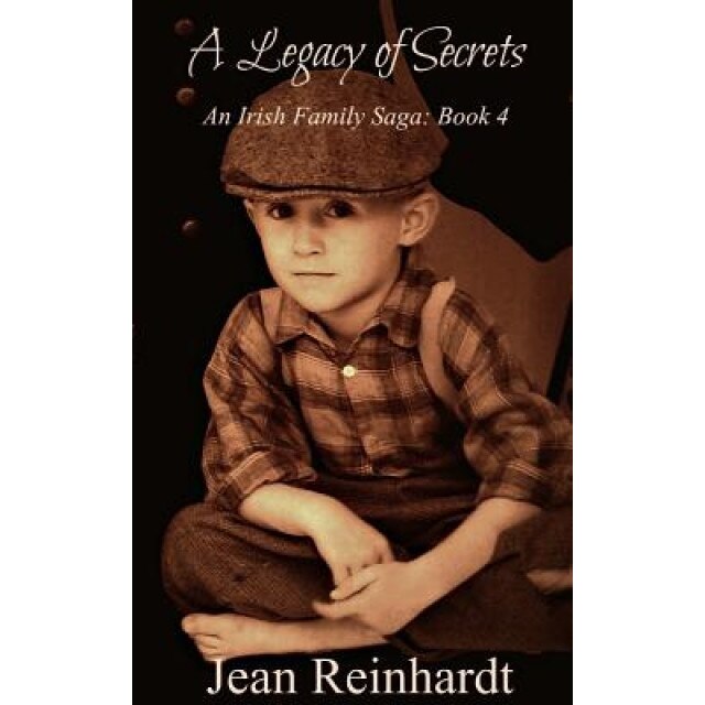 A Legacy of Secrets, Jean Reinhardt (Author)