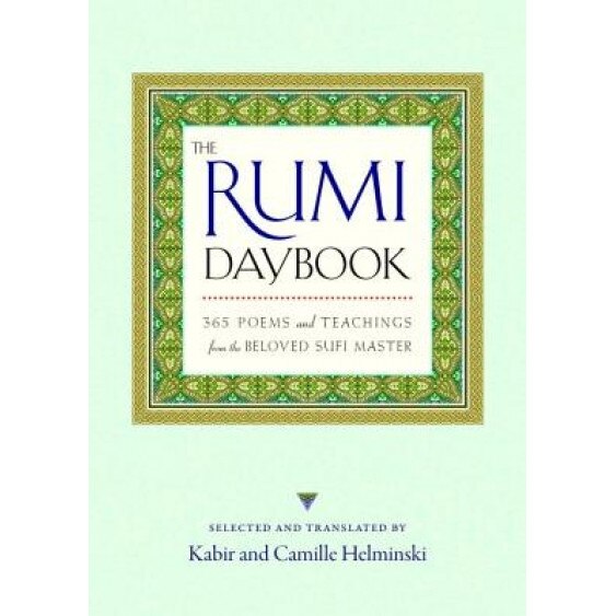 The Rumi Daybook, Kabir, PhD Helminski (Translator)