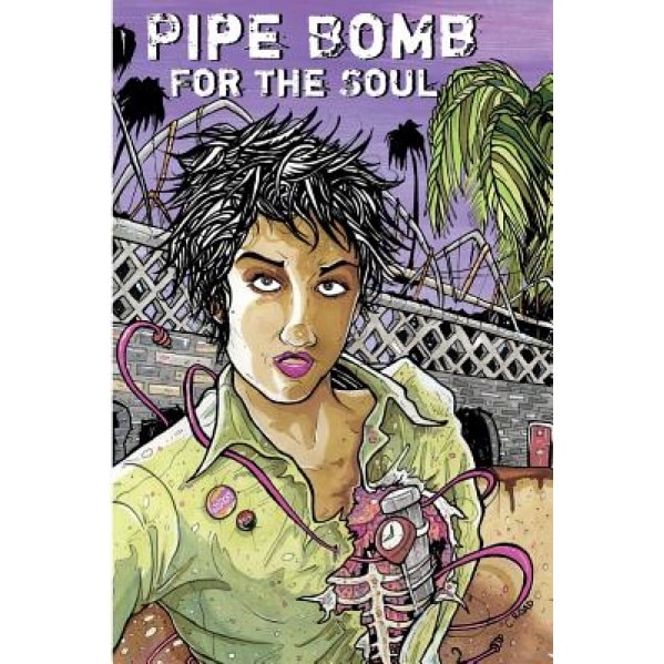 Pipe Bomb for the Soul, Alice Bag (Author)