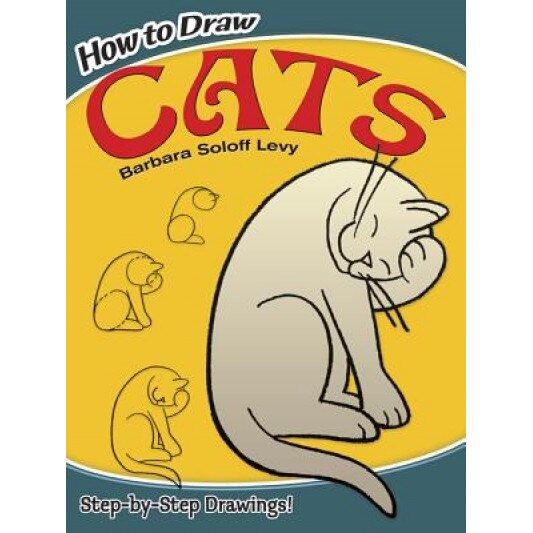 How to Draw Cats, Barbara Soloff Levy