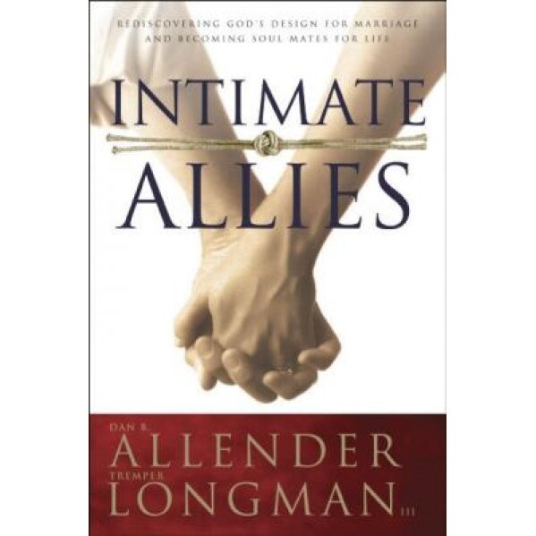 Intimate Allies, Tremper, III Longman, Dan B., Pllc Allender