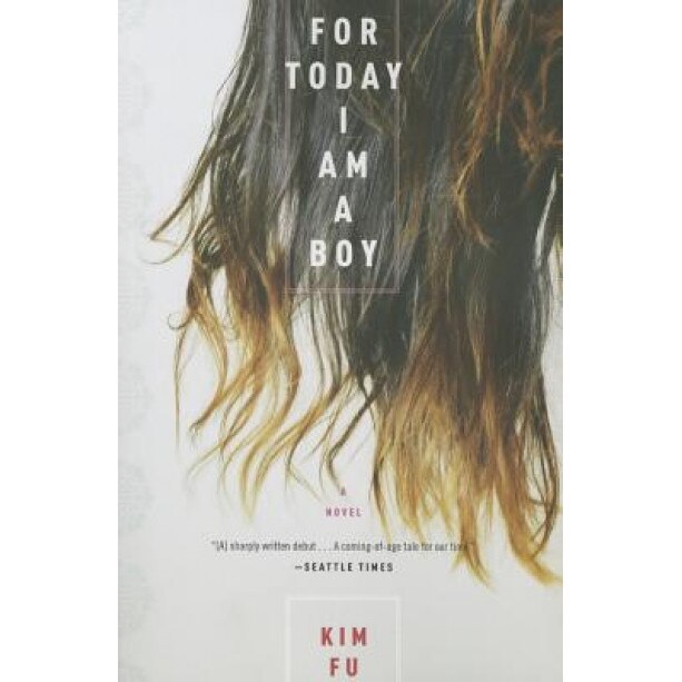 For Today I Am a Boy, Kim Fu (Author)