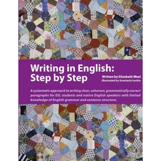 Writing in English: Step by Step, Elizabeth Weal (Author)