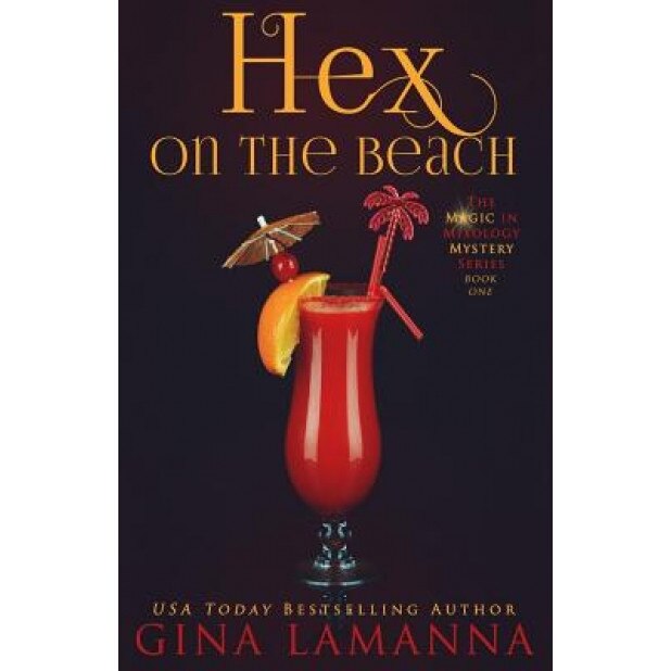 Hex on the Beach, Gina Lamanna (Author)