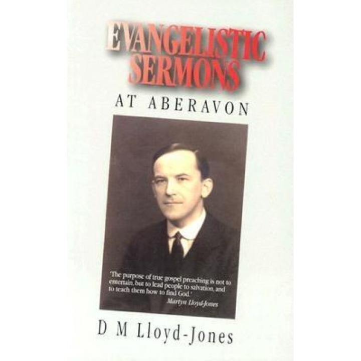 Evangelistic Sermons Aberavon:, Martyn Lloyd-Jones (Author)