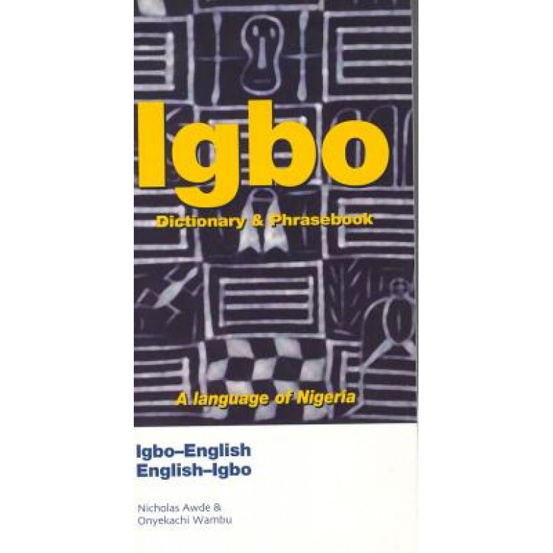 Igbo-English/English-Igbo Dictionary & Phrasebook, Nicholas Awde (Author)