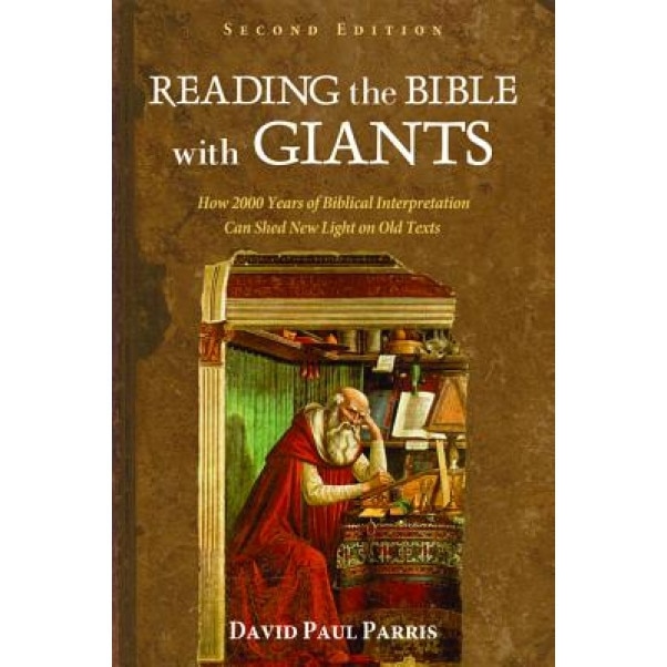 Reading the Bible with Giants, David Paul Parris (Author)