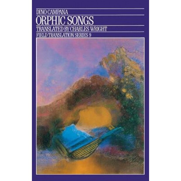 Orphic Songs, Dino Campana (Author)
