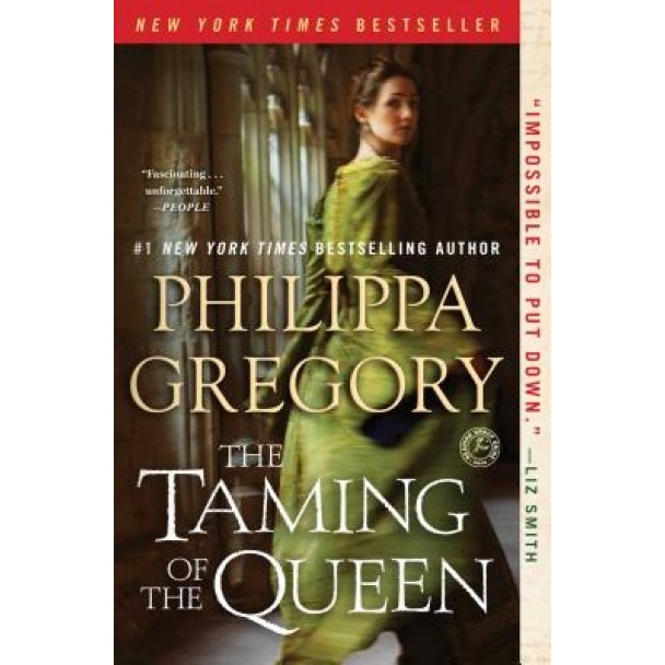 The Taming of the Queen, Philippa Gregory (Author)