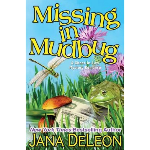 Missing in Mudbug, Jana DeLeon (Author)
