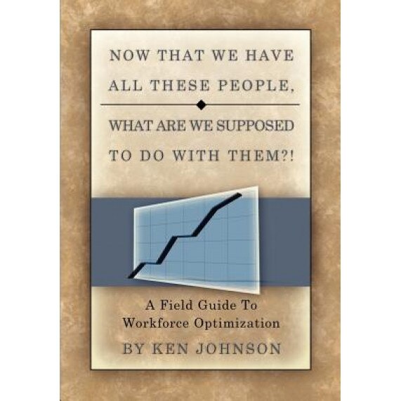Now That We Have All These People, What Are We Supposed to Do with Them?, Ken Johnson (Author)