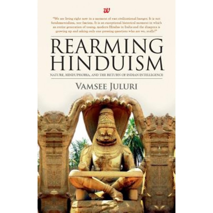 Rearming Hinduism, Vamsee Juluri (Author)