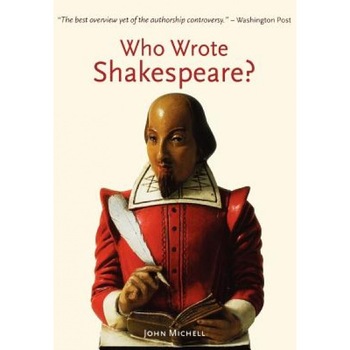 Who Wrote Shakespeare?, John Michell (Author) Who Wrote Shakespeare?, John Michell (Author)