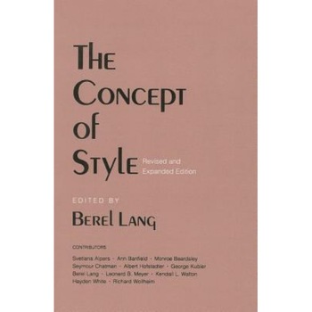The Concept of Style, Berel Lang (Editor) The Concept of Style, Berel Lang (Editor)