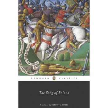 The Song of Roland, Anonymous The Song of Roland, Anonymous