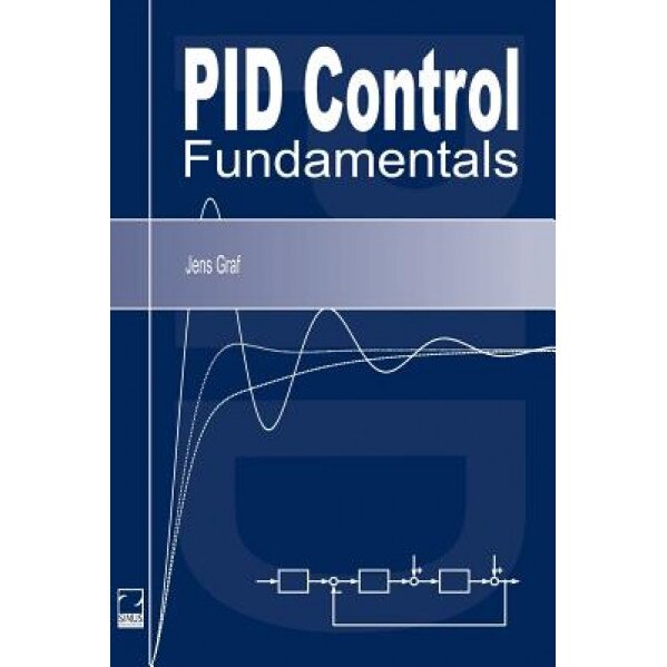 Pid Control Fundamentals, Jens Graf (Author)