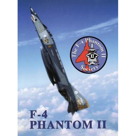 F-4 Phantom II Society, Turner Publishing (Compiled by)