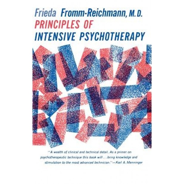 Principles of Intensive Psychotherapy - Frieda Fromm-Reichmann (Author)