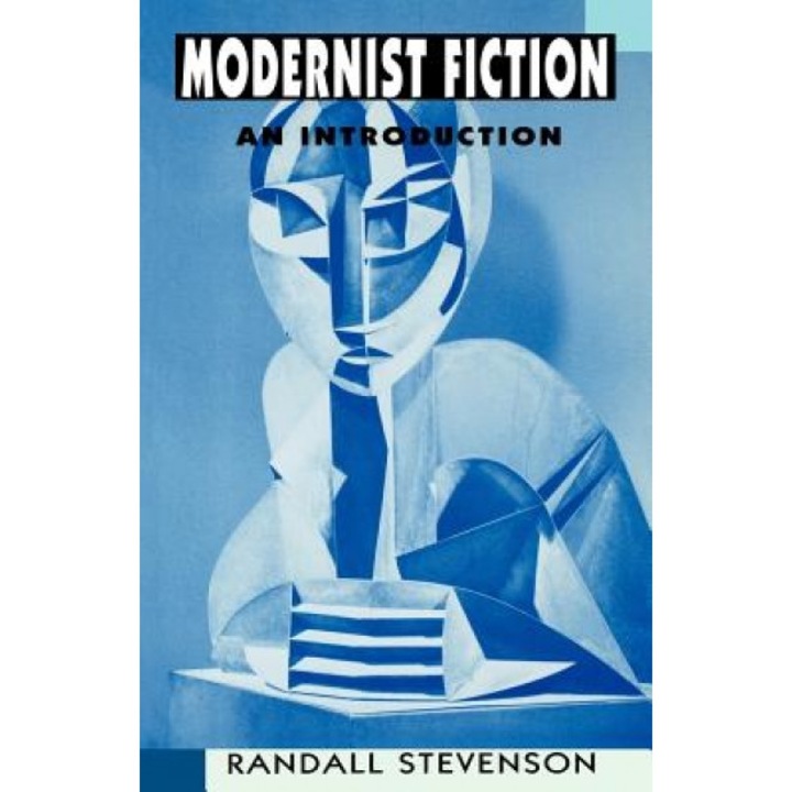 Modernist Fiction: An Introduction, Randall Stevenson (Author)