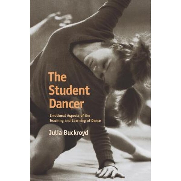 The Student Dancer, Julia Buckroyd (Author)