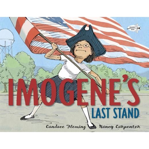 Imogene's Last Stand, Candace Fleming (Author)