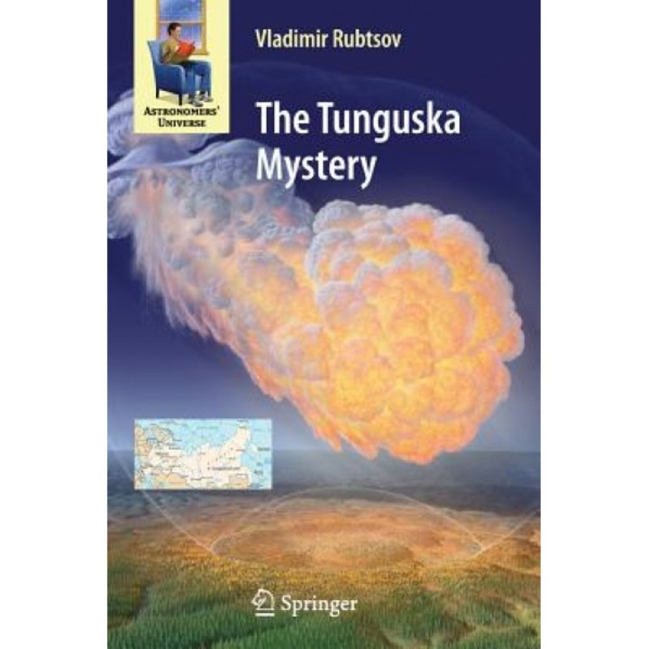 The Tunguska Mystery, Vladimir Rubtsov (Author)