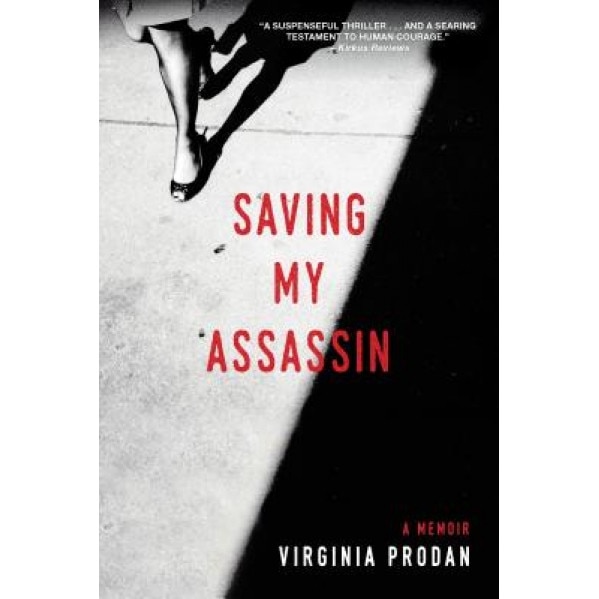 Saving My Assassin, Virginia Prodan (Author)