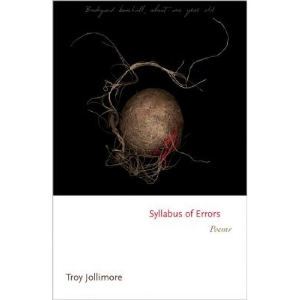 Syllabus of Errors: Poems, Troy Jollimore (Author)
