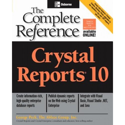 Crystal Reports 10 - George Peck (Author)