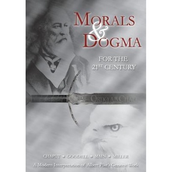 Morals and Dogma for the 21st Century, Kevin Main (Author) Morals and Dogma for the 21st Century, Kevin Main (Author)