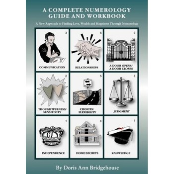 A Complete Numerology Guide and Workbook - Doris Ann Bridgehouse (Author) A Complete Numerology Guide and Workbook - Doris Ann Bridgehouse (Author)