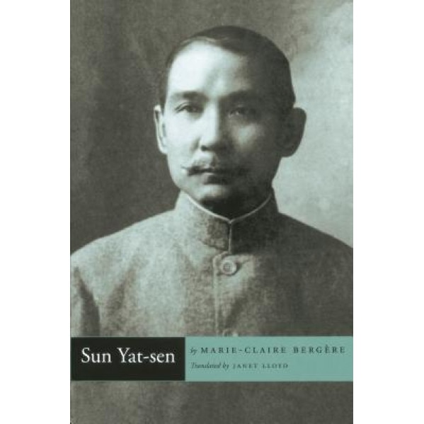 Sun Yat-Sen, Marie-Claire Bergere (Author)