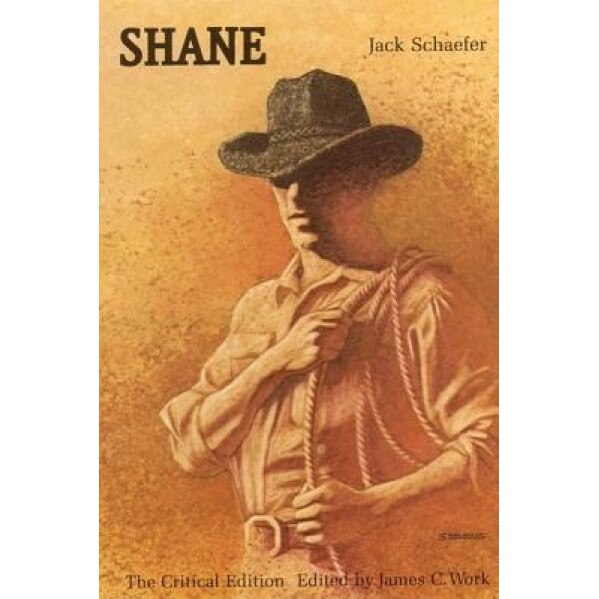Shane: The Critical Edition-Pa, Jack Schaefer (Author)