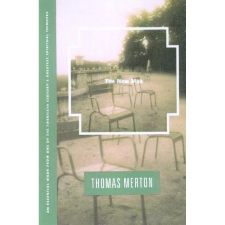 New Man, Thomas Merton