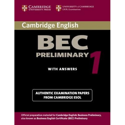 Cambridge BEC Preliminary: Practice Tests from the University of Cambridge Local Examinations Syndicate, Cambridge University Press (Manufactured by)