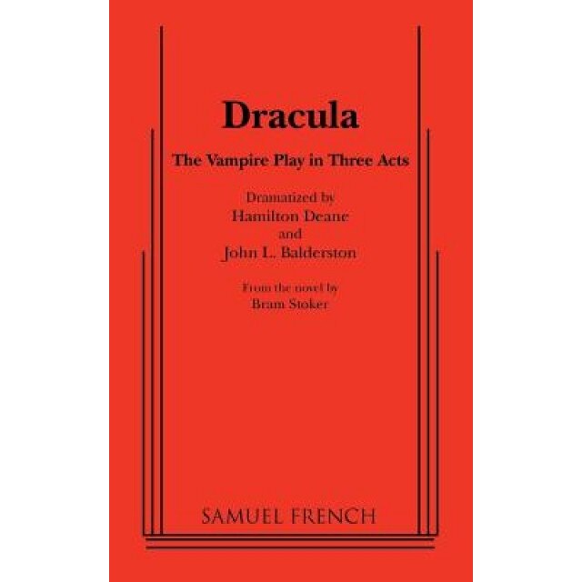 Dracula (Deane and Balerston), Hamilton Deane (Author)