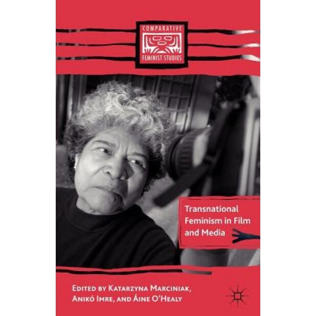 Transnational Feminism, Katarzyna Marciniak (Editor)