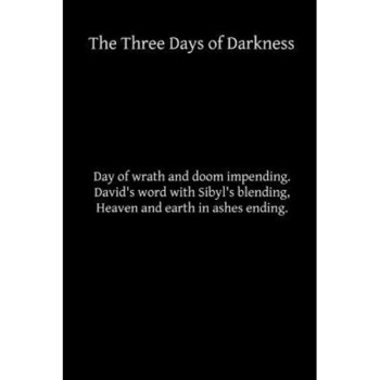 The Three Days of Darkness, Brother Hermenegild Tosf (Author) The Three Days of Darkness, Brother Hermenegild Tosf (Author)