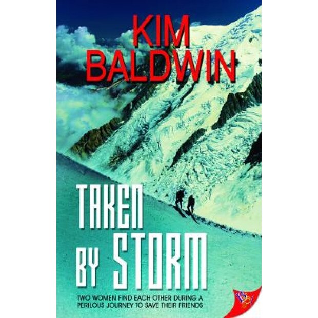 Taken by Storm, Kim Baldwin (Author)