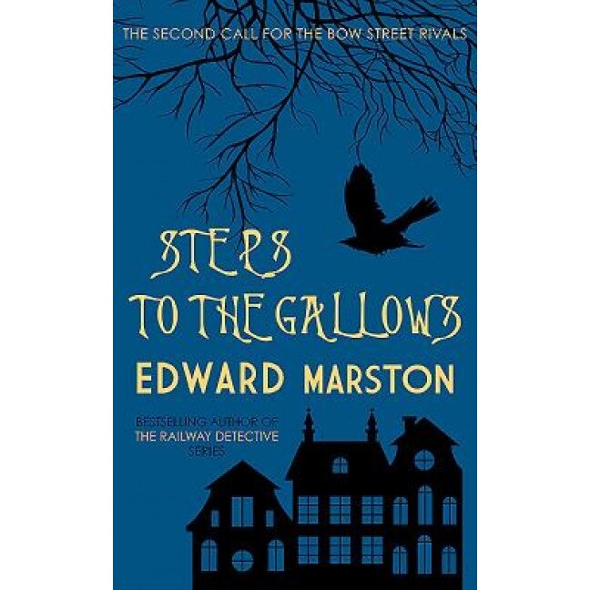 Steps to the Gallows, Edward Marston (Author)