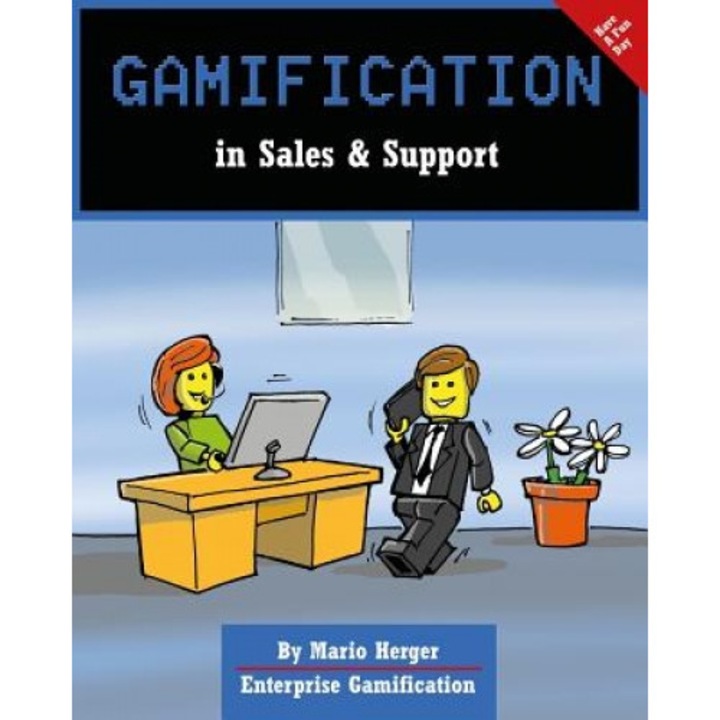 Gamification in Sales & Support, Mario Herger (Author)