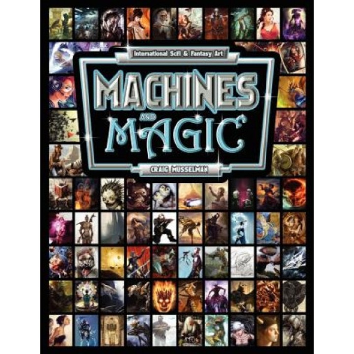 Machines and Magic, Craig Musselman (Author)