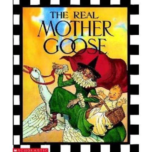 The Real Mother Goose, Blanche Fisher Wright