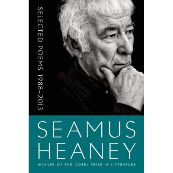 Selected Poems 1988-2013, Seamus Heaney (Author)