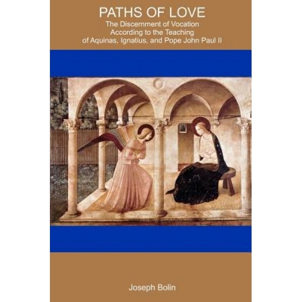 Paths of Love, Joseph Bolin (Author)