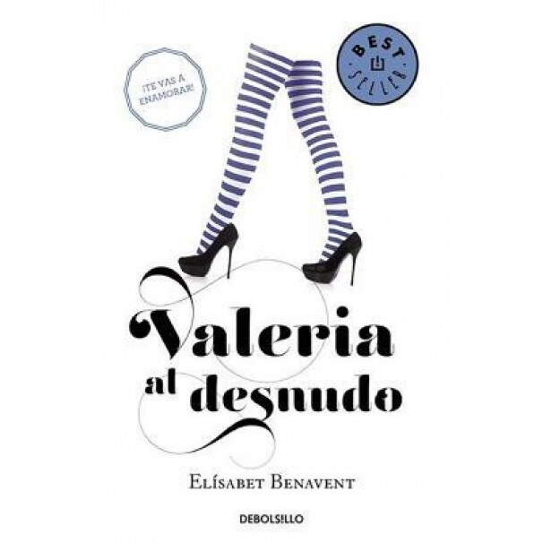 Valeria Al Desnudo #4 / Valeria Naked #4, Elisabet Benavent (Author)