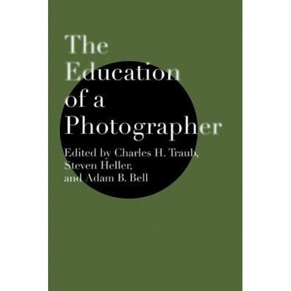 The Education of a Photographer,